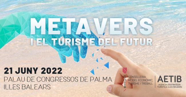 La AETIB organiza un foro sobre 'Metaverso y el turismo del futuro'