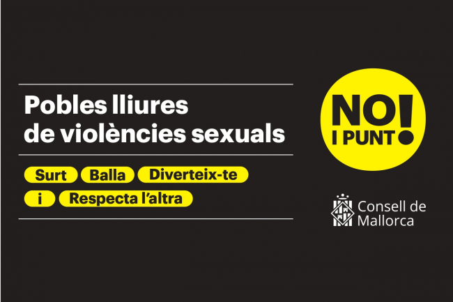 El Consell de Mallorca potencia su compromiso con la campaña del «No i punt!» para erradicar las conductas sexistas contra las mujeres