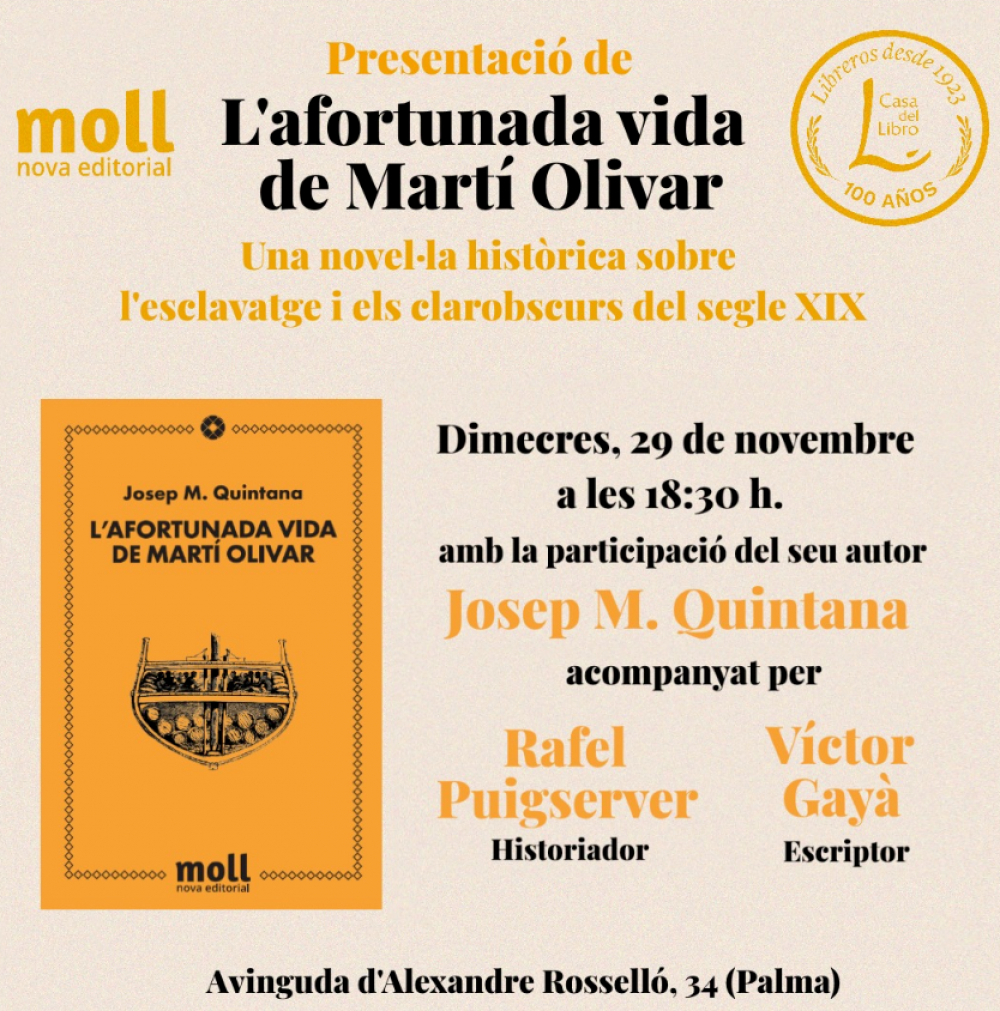 Josep Maria Quintana recrea el passat esclavista de les Balears a ‘L’afortunada vida de Martí Olivar’ 