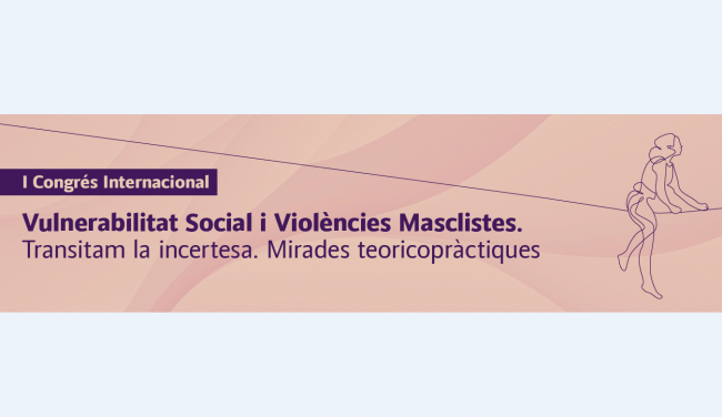 Este miércoles arranca el I Congreso Internacional sobre Vulnerabilidad Social y Violencias Machistas: «Transitamos la incertidumbre. Miradas teórico-prácticas»