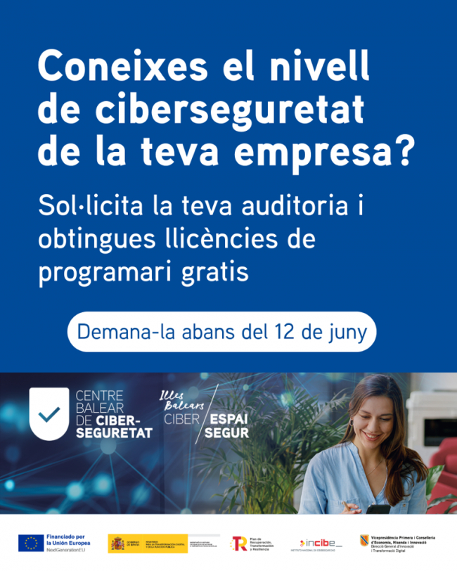 El Centro Balear de Ciberseguridad ofrece licencias de software gratuitas a las empresas que soliciten su auditoría antes del 12 de junio