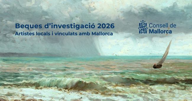 El Consell de Mallorca convoca dos becas de investigación dedicadas a artistas vinculados con la isla